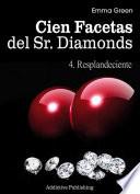 libro Cien Facetas Del Sr. Diamonds   Vol. 4: Resplandeciente